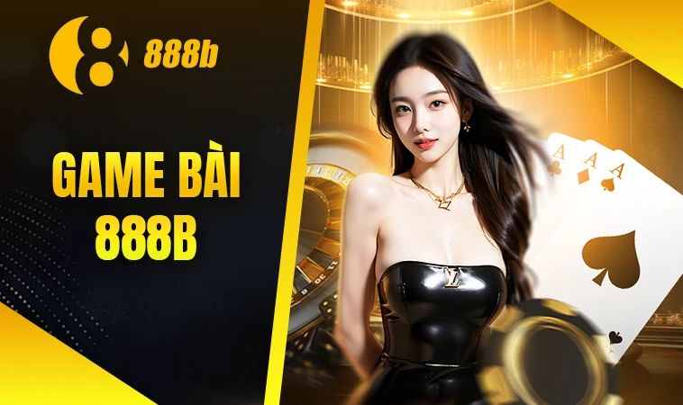 888B - Nhà Cái 888 B - Nhà Cái Uy Tín Nhất Thế Giới Hiện Nay