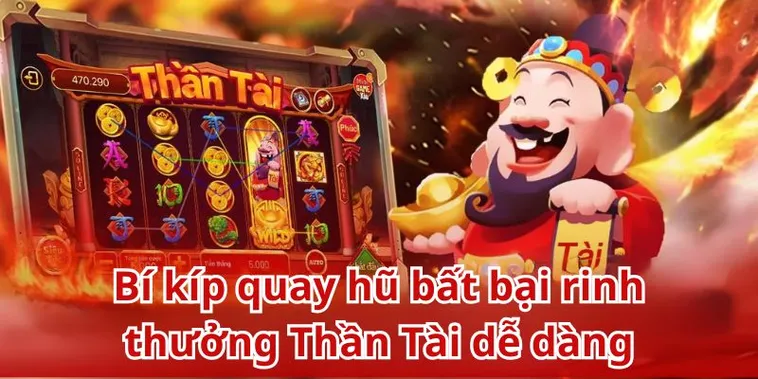 Nổ Hũ Thần Tài 888B: Cơ Hội Trúng Thưởng Lớn Với Chủ Đề May Mắn